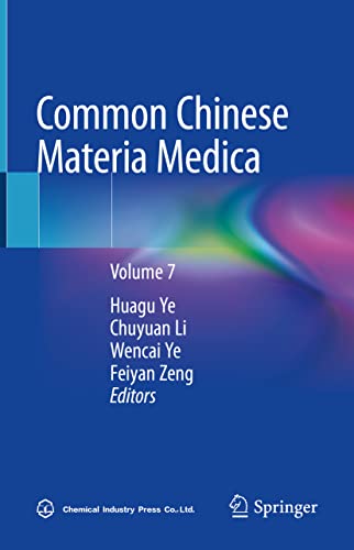 Common Chinese Materia Medica: Volume 7 (Common Chinese Materia Medica, 7)