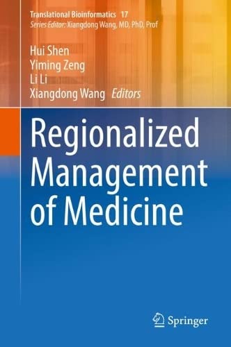 Regionalized Management of Medicine (Translational Bioinformatics, 17)