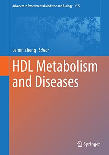 HDL Metabolism and Diseases (Advances in Experimental Medicine and Biology, 1377)