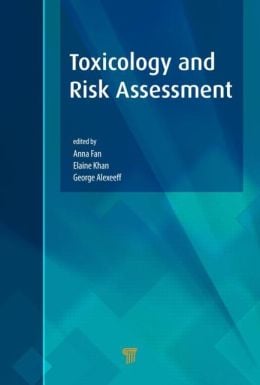 Toxicology and Risk Assessment