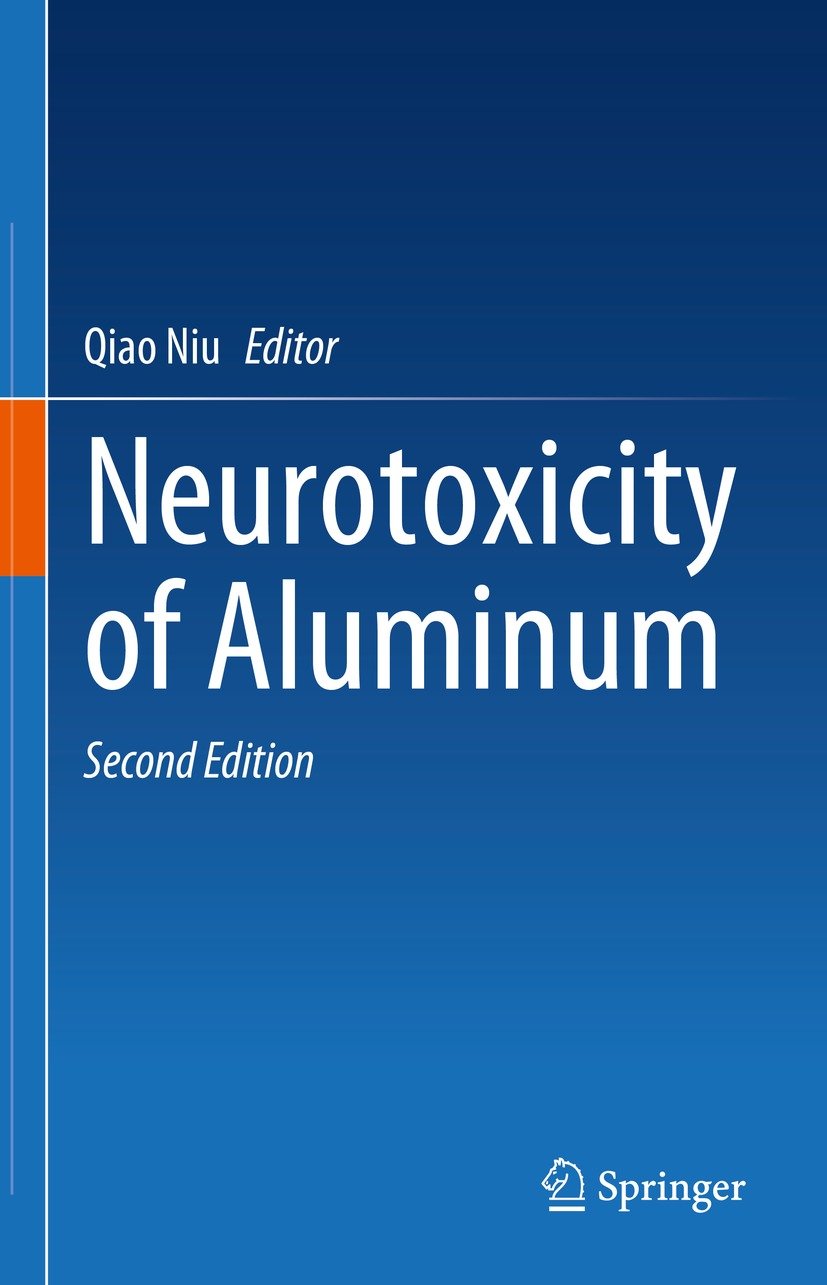 Neurotoxicity of Aluminum, 2nd Edition
