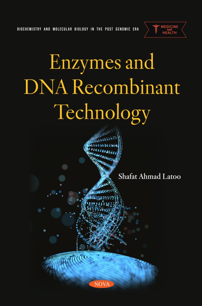Enzymes and DNA Recombinant Technology