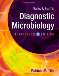 Bailey & Scott’s Diagnostic Microbiology, 13th Edition