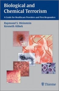 Biological and Chemical Terrorism: A Guide for Healthcare Providers and First Responders 1st edition