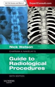 Chapman & Nakielny’s Guide to Radiological Procedures: Expert Consult – Online and Print, 6e