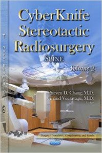 CyberKnife Stereotactic Radiosurgery: Spine. Volume 2