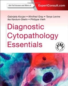 Diagnostic Cytopathology Essentials: Expert Consult: Online and Print