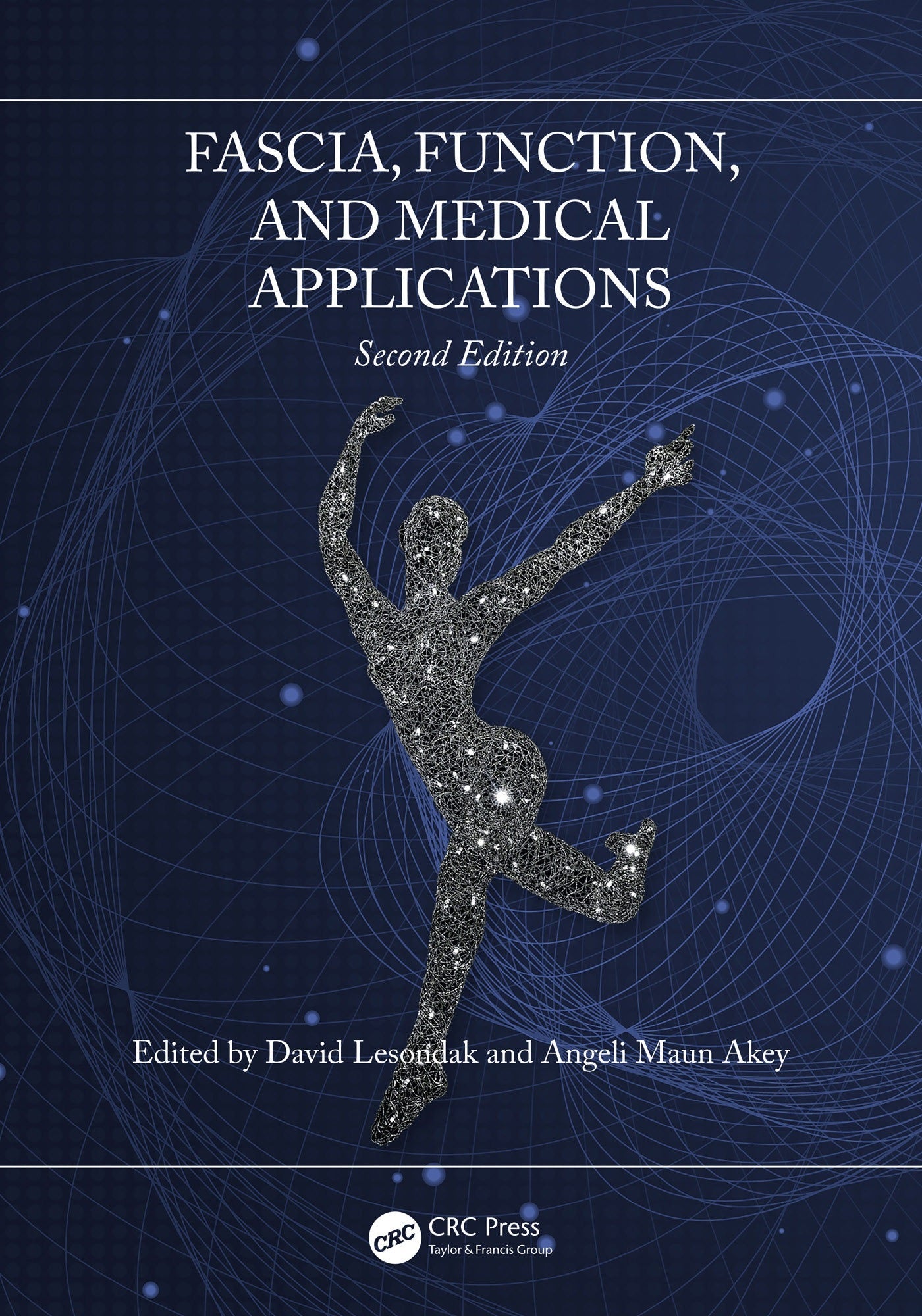 Fascia, Function and Medical Applications 2e