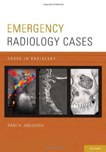 Emergency Radiology Cases (Cases in Radiology)