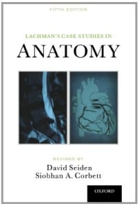 Lachman’s Case Studies in Anatomy, 5th Edition