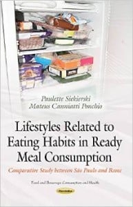 Lifestyles Related to Eating Habits in Ready Meal Consumption: Comparative Study Between São Paulo and Rome