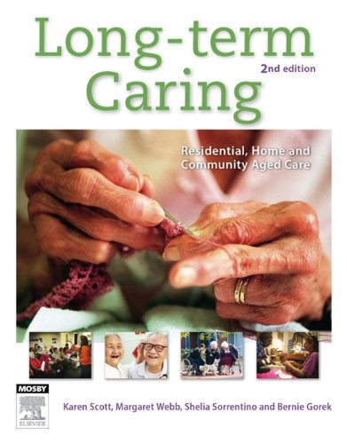 Long-Term Caring: Residential, Home and Community Aged Care, 2e