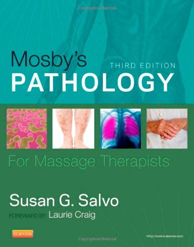 Mosby’s Pathology for Massage Therapists, 3e