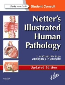 Netter’s Illustrated Human Pathology Updated Edition