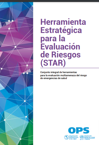 Herramienta estratégica para la evaluación de riesgos: Conjunto integral de herramientas para la evaluación multiamenaza del riesgo de emergencias de salud (Spanish Edition)