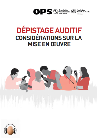 Dépistage auditif: Considérations sur la mise en œuvre (French Edition)