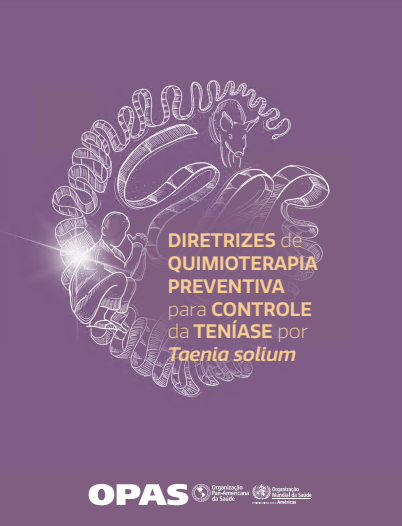 Diretrizes de quimioterapia preventiva para controle da teníase por Taenia solium (Portuguese Edition)