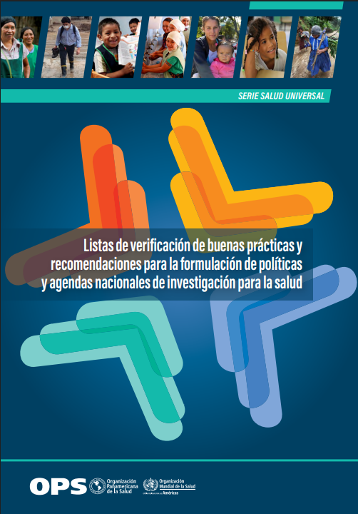 Listas de verificación de buenas prácticas y recomendaciones para la formulación de políticas y agendas nacionales de investigación para la salud (Spanish Edition)