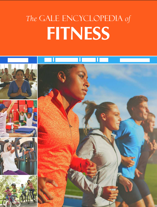 Gale Encyclopedia of Fitness: 2 volume set, 2nd Edition
