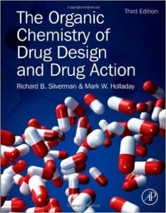 The Organic Chemistry of Drug Design and Drug Action, Third Edition