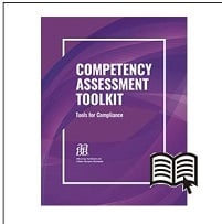 COMPETENCY ASSESSMENT TOOLKIT: TOOLS FOR COMPLIANCE