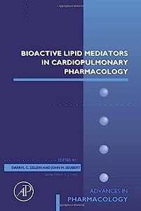 Bioactive Lipid Mediators in Cardiopulmonary Pharmacology (Volume 97) (Advances in Pharmacology, Volume 97)