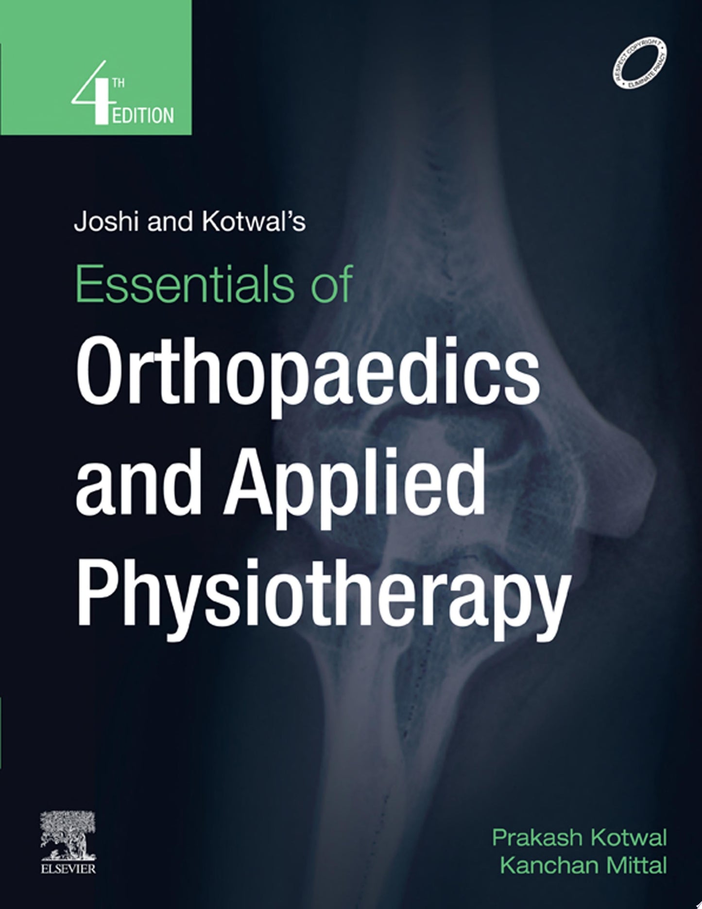 Joshi and Kotwal’s Essentials of Orthopedics and Applied Physiotherapy, 4th edition
