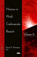 Horizons in World Cardiovascular Research, Volume 6