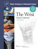 Master Techniques in Orthopaedic Surgery: The Wrist, 3rd Edition (ORIGINAL PDF from Publisher)