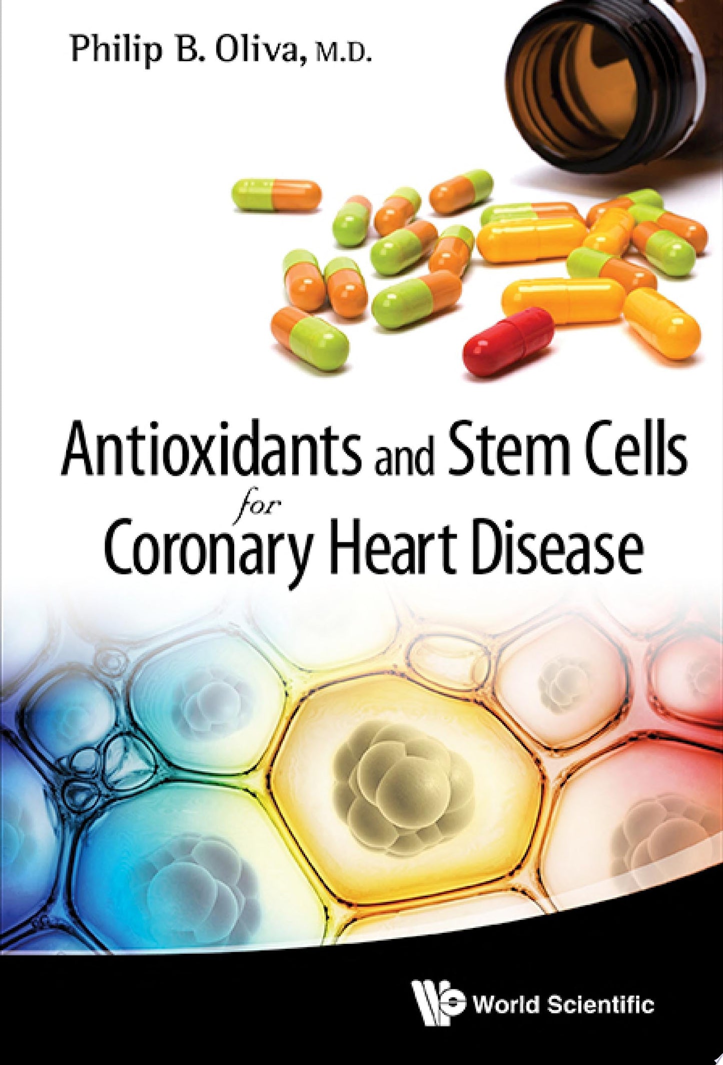 Antioxidants and Stem Cells for Coronary Heart Disease