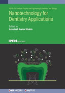 Nanotechnology for Dentistry Applications