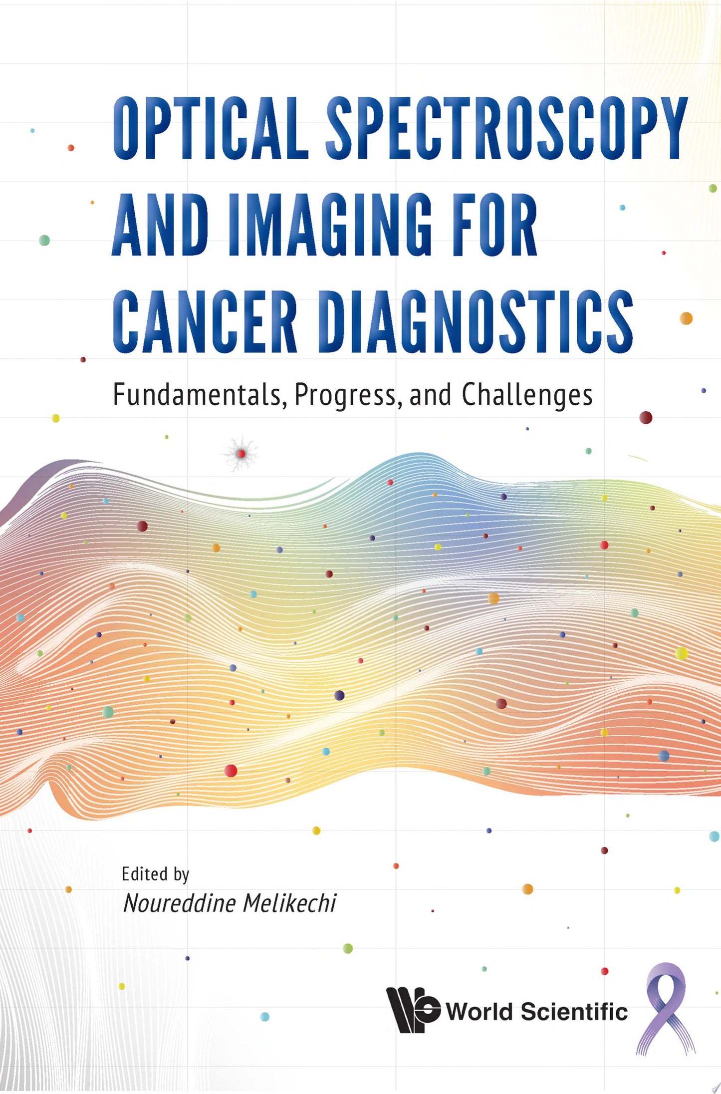 Optical Spectroscopy and Imaging for Cancer Diagnostics: Fundamentals, Progress, and Challenges