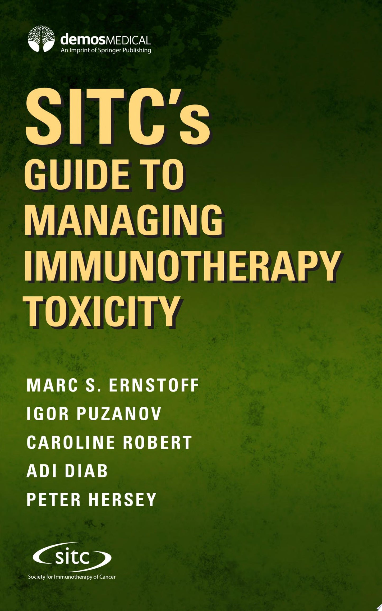 SITC’s Guide to Managing Immunotherapy Toxicity