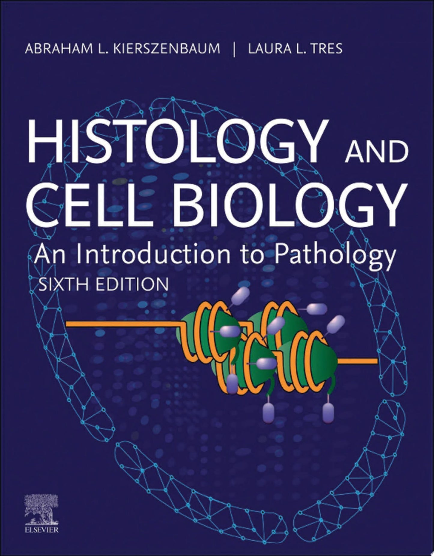 Histology and Cell Biology: An Introduction to Pathology, 6th edition