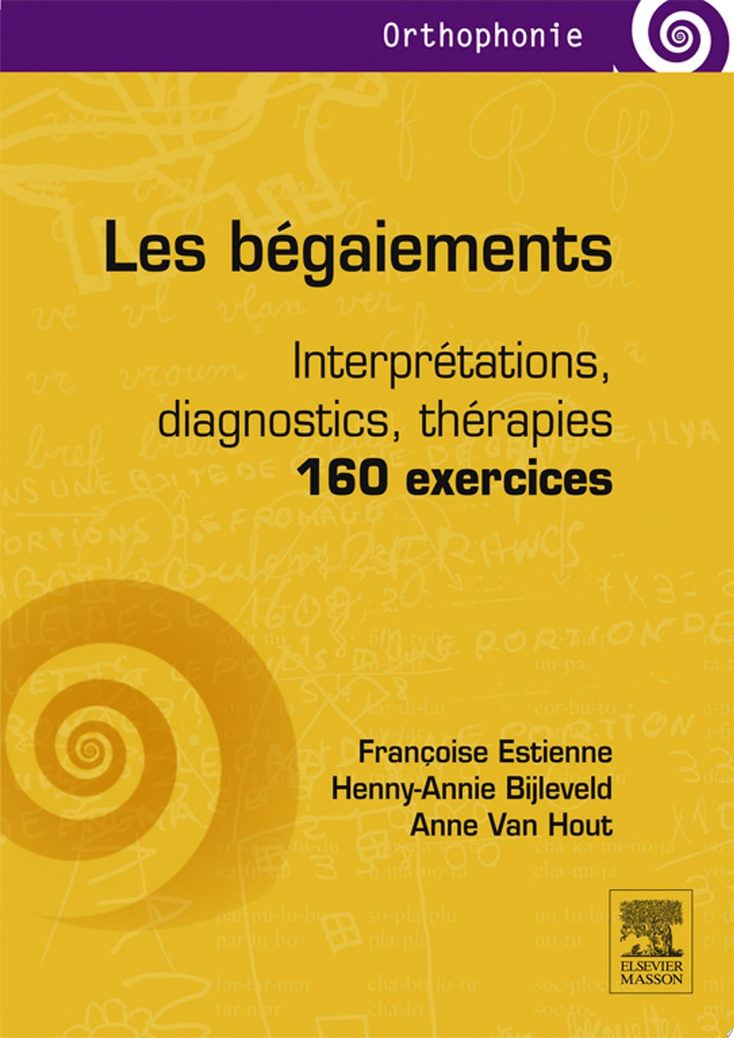 Les bégaiements: Interprétations, diagnostics, thérapies – 160 exercices (PDF)