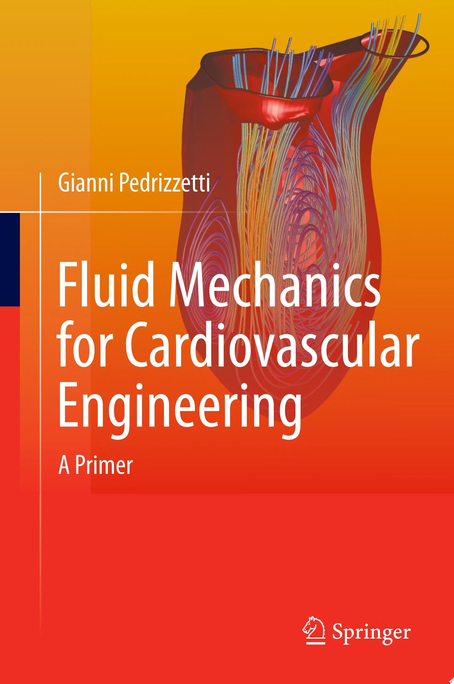 Fluid Mechanics for Cardiovascular Engineering: A Primer