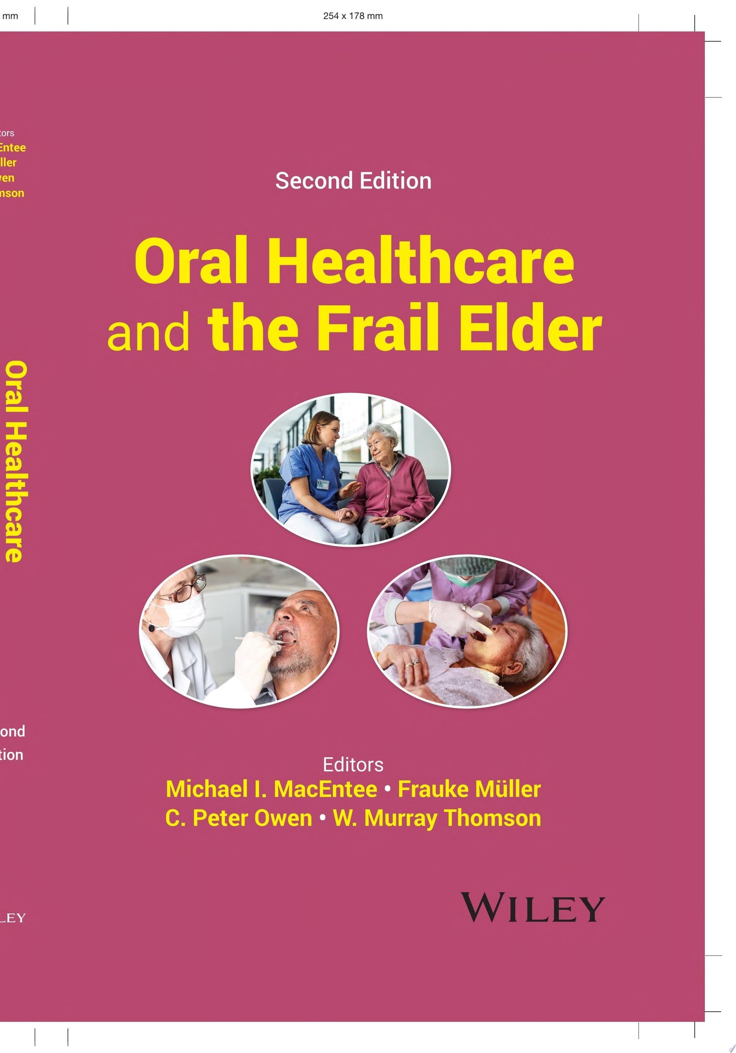 Oral Healthcare and the Frail Elder