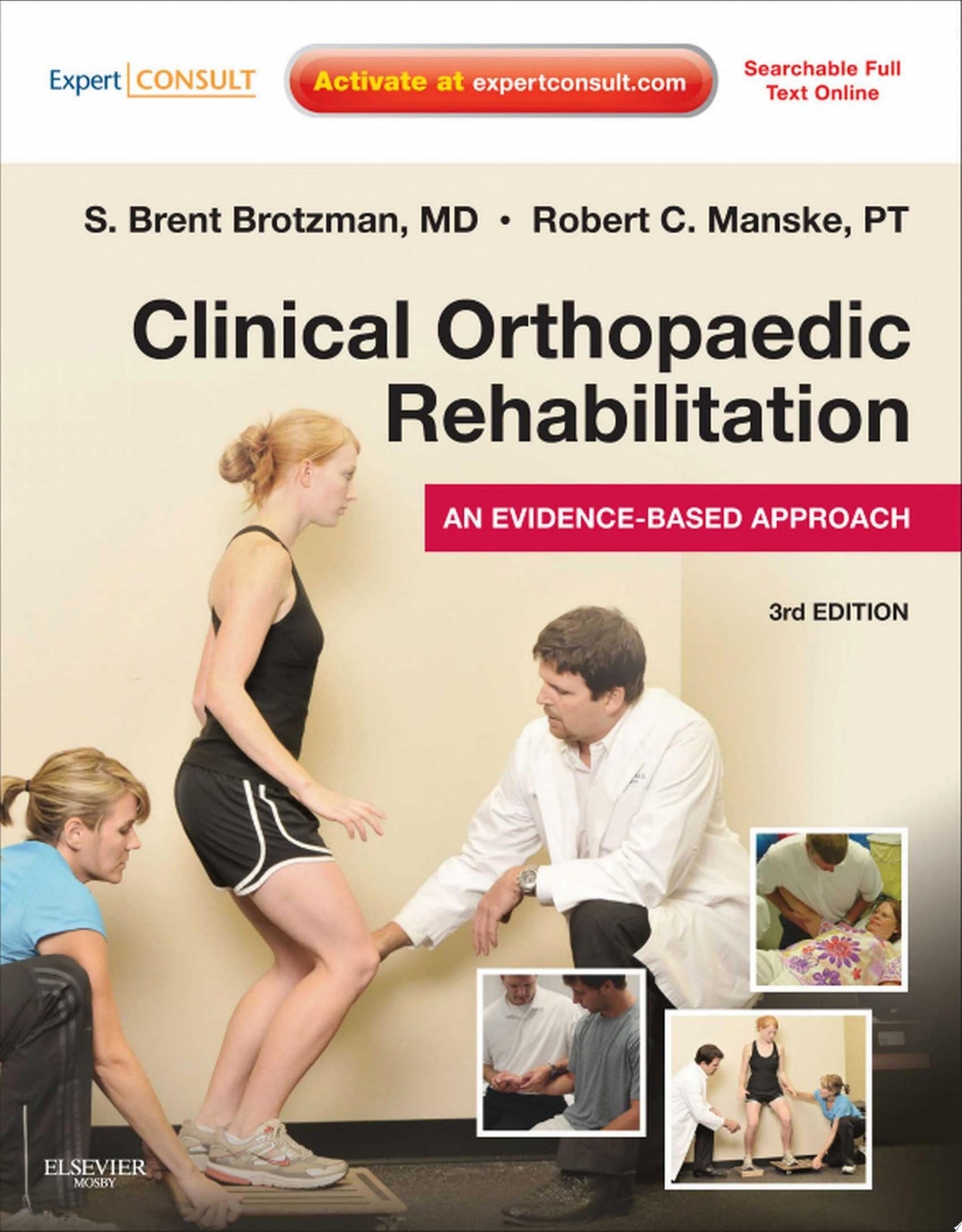 Clinical Orthopaedic Rehabilitation: An Evidence-Based Approach, 3rd Edition (ORIGINAL PDF from Publisher)