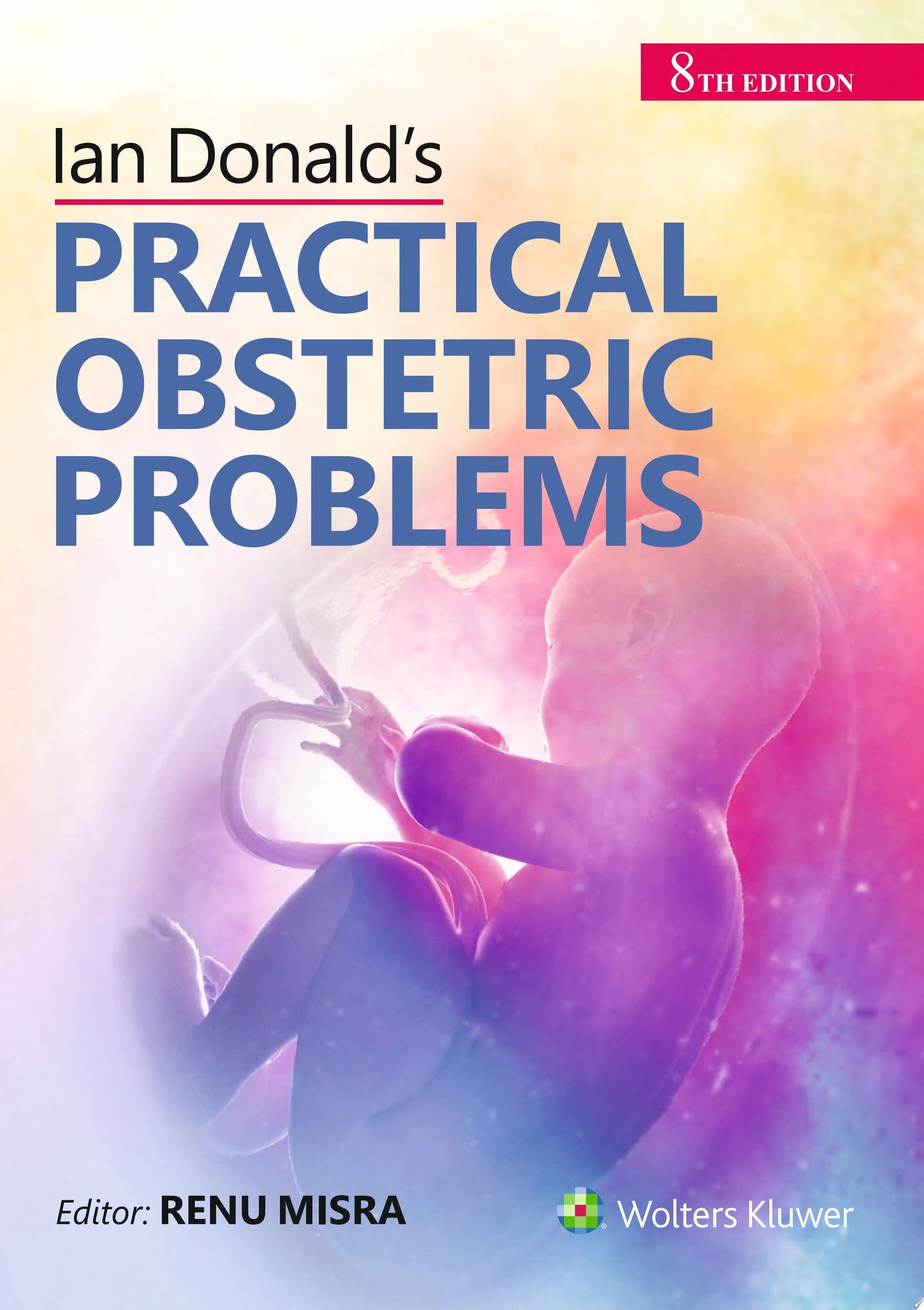Ian Donald’s Practical Obstetrics Problems