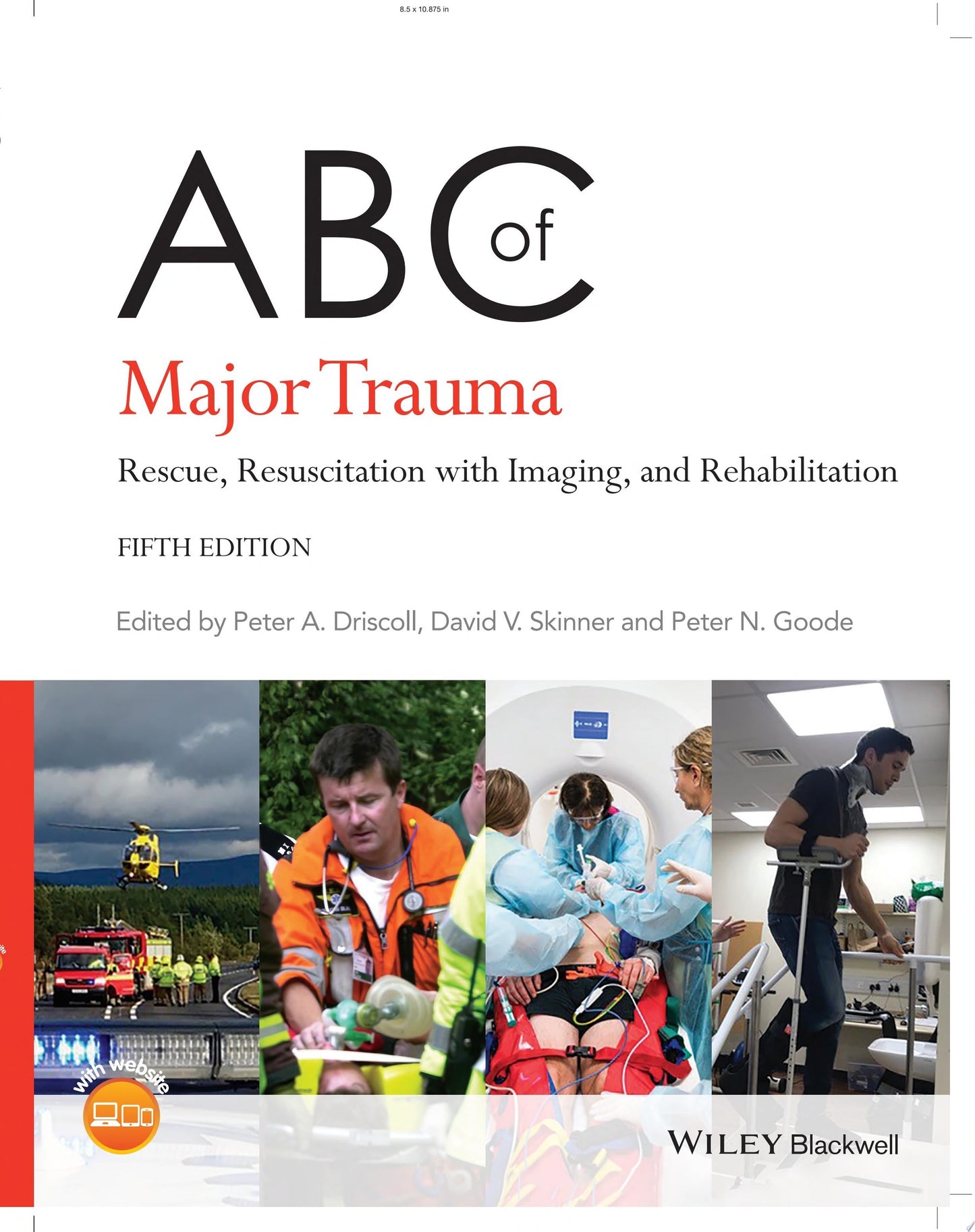 ABC of Major Trauma: Rescue, Resuscitation with Imaging, and Rehabilitation, 5th Edition (ABC Series)
