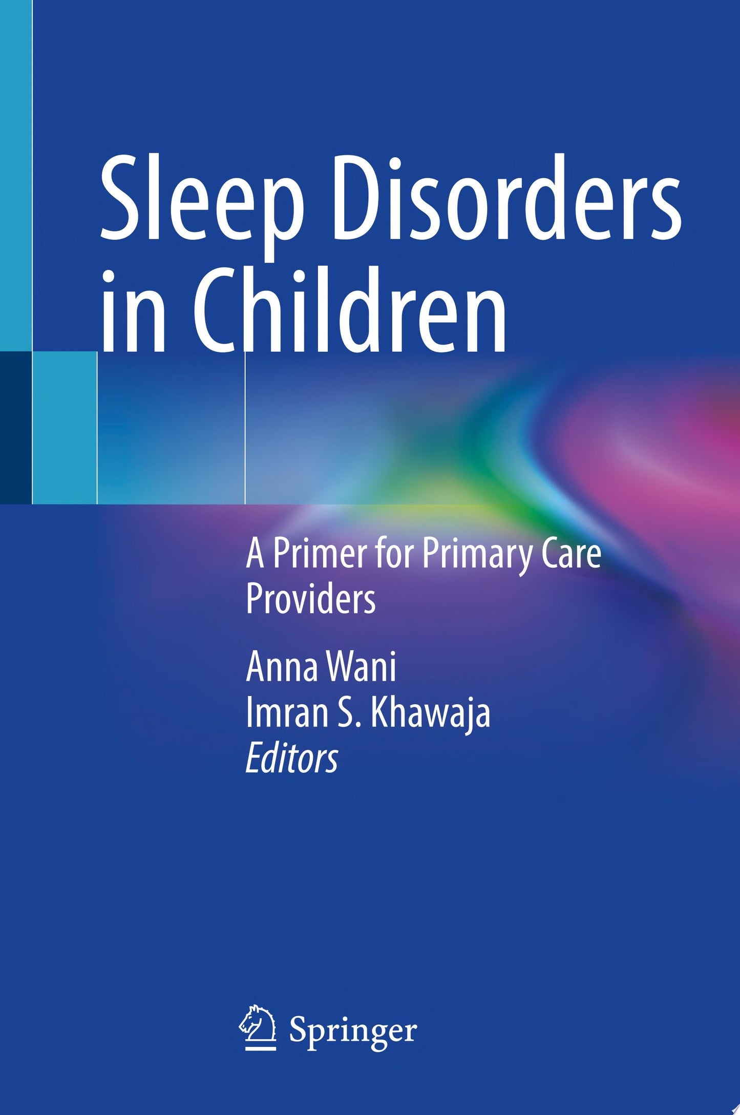 Sleep Disorders in Children: A Primer for Primary Care