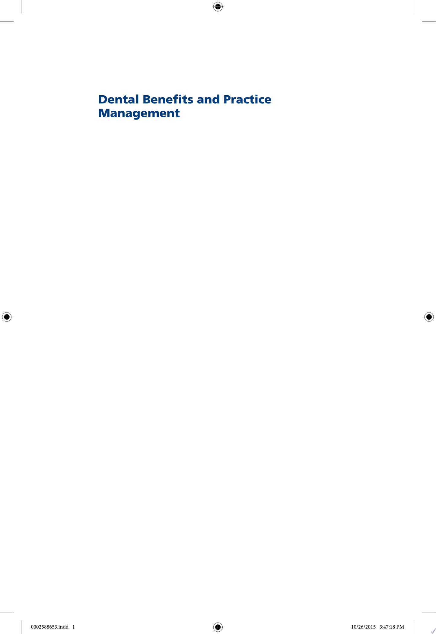 Dental Benefits and Practice Management