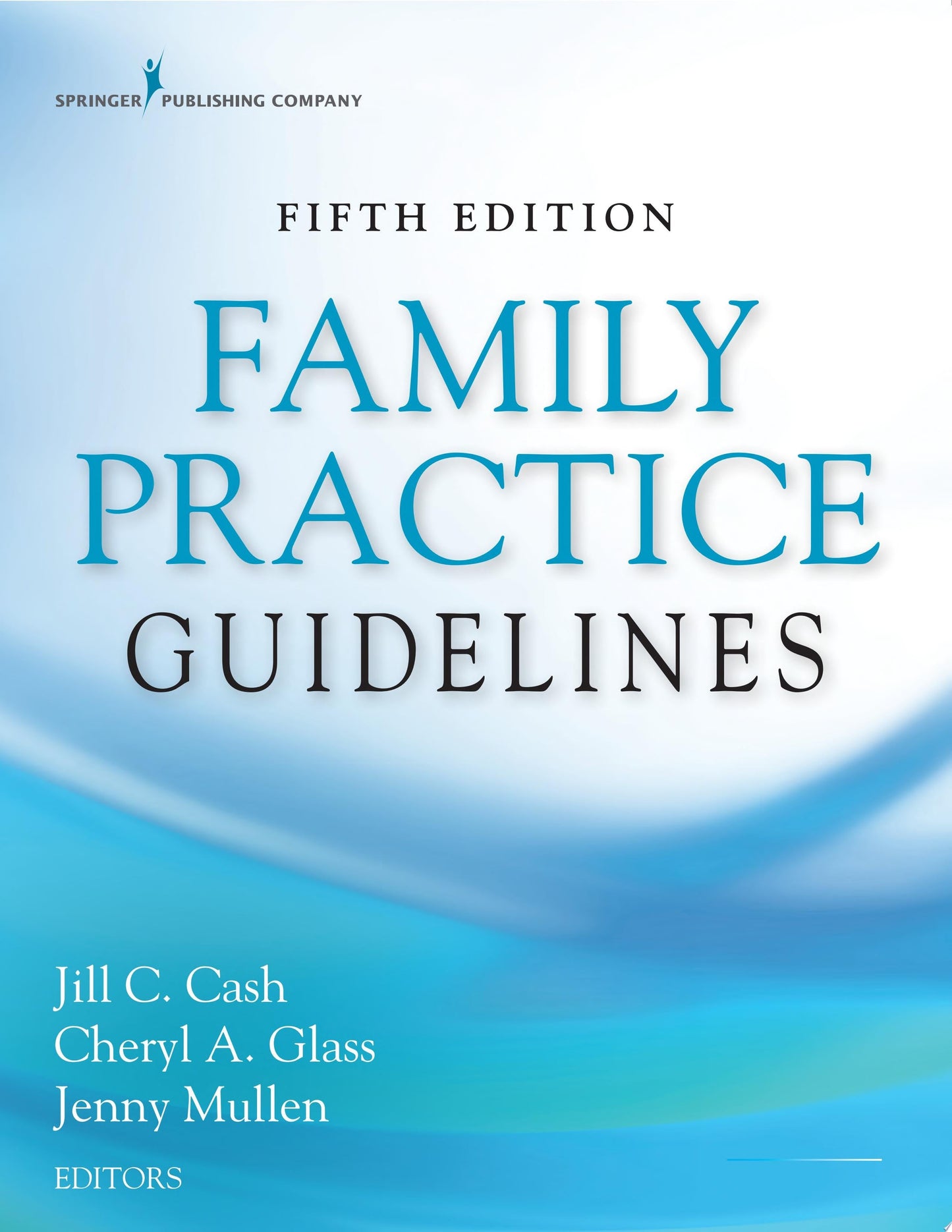 Family Practice Guidelines, Fifth Edition