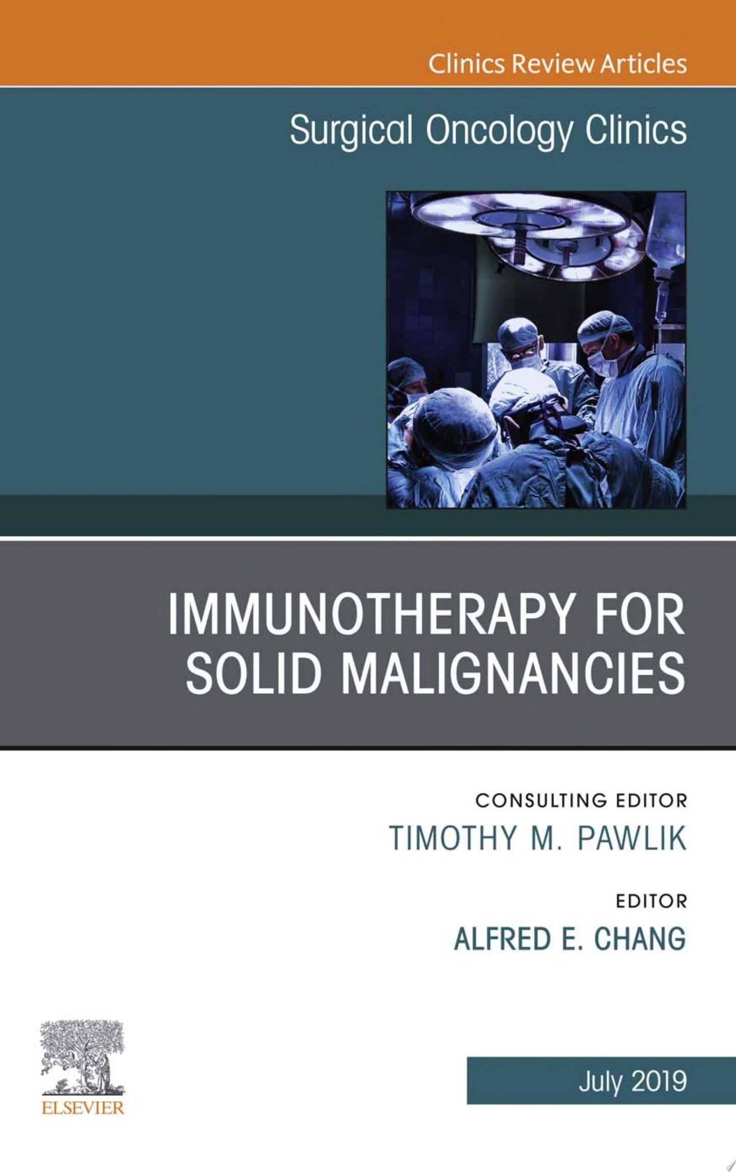 Immunotherapy for Solid Malignancies, An Issue of Surgical Oncology Clinics of North America