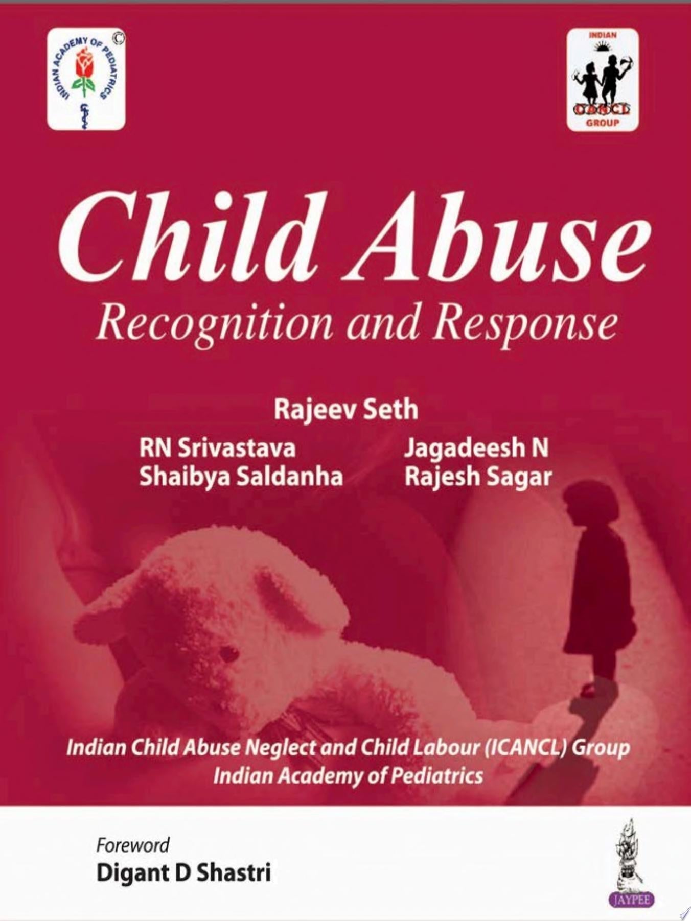 Child Abuse : RECOGNITION AND RESPONSe 1st Edition