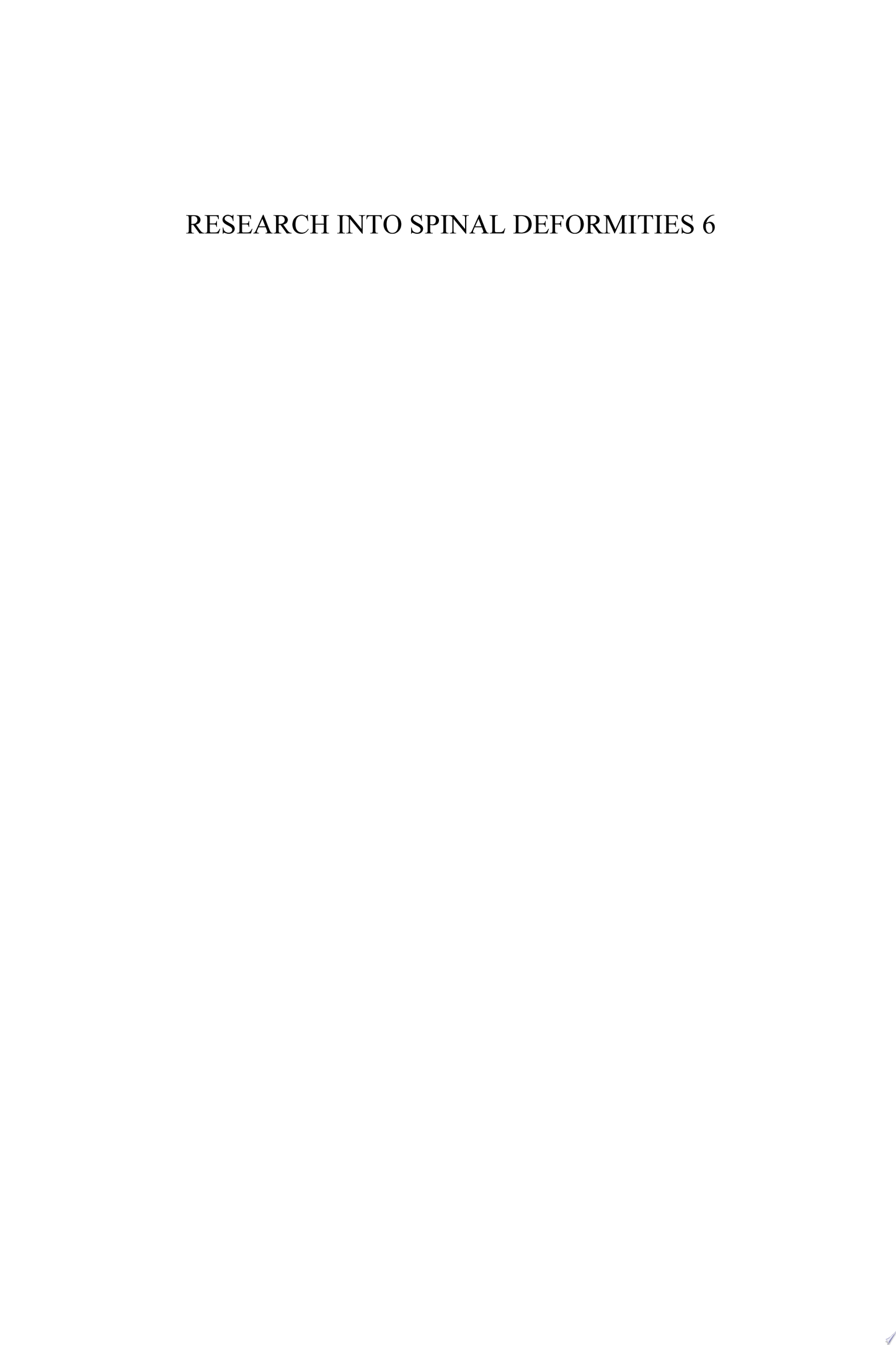Research into Spinal Deformities 8 (Studies in Health Technology and Informatics)