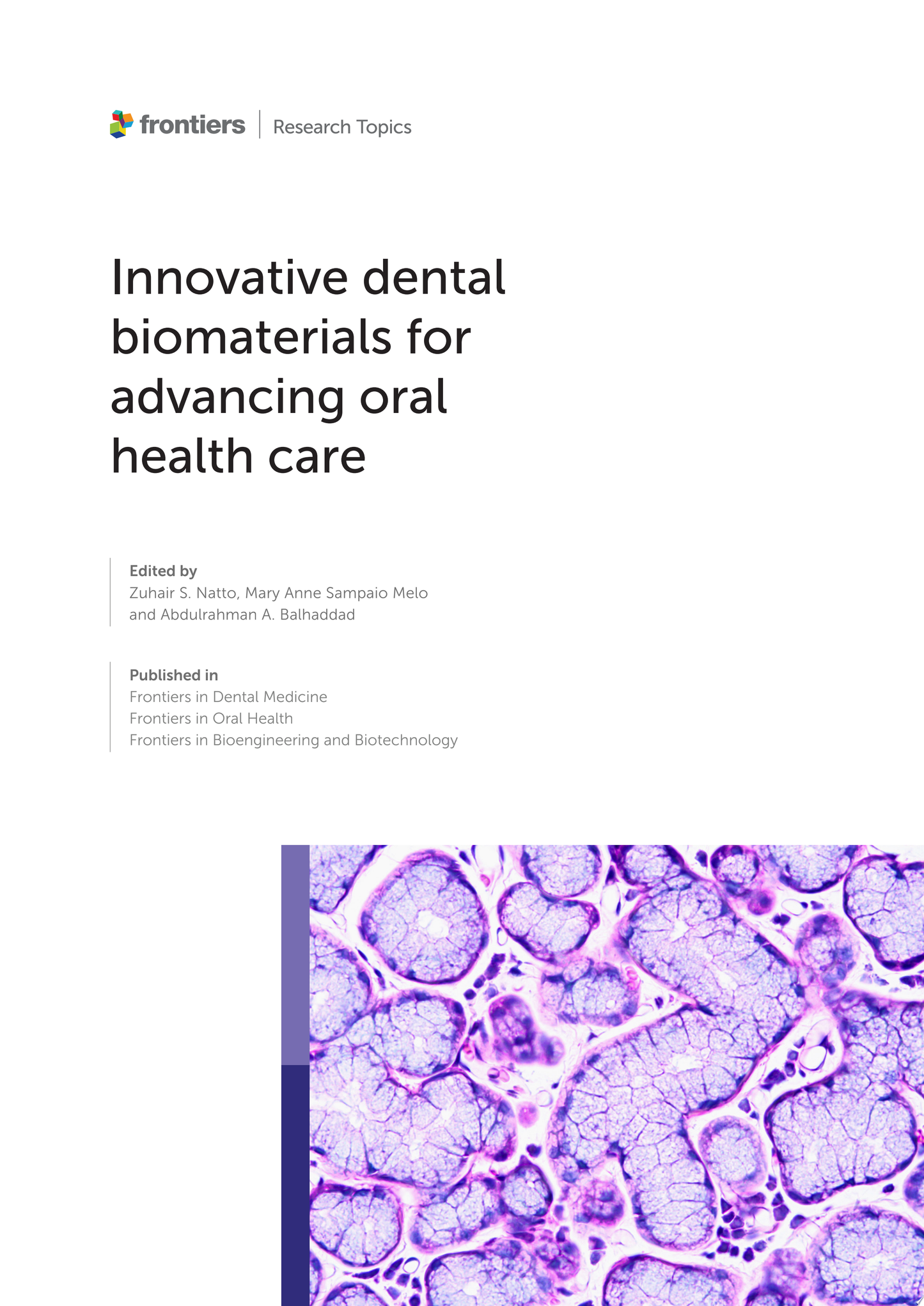 Innovative Dental Biomaterials for Advancing Oral Health Care