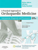 A Practical Approach to Orthopaedic Medicine: Assessment, Diagnosis, Treatment, 3rd Edition (ORIGINAL PDF from Publisher)