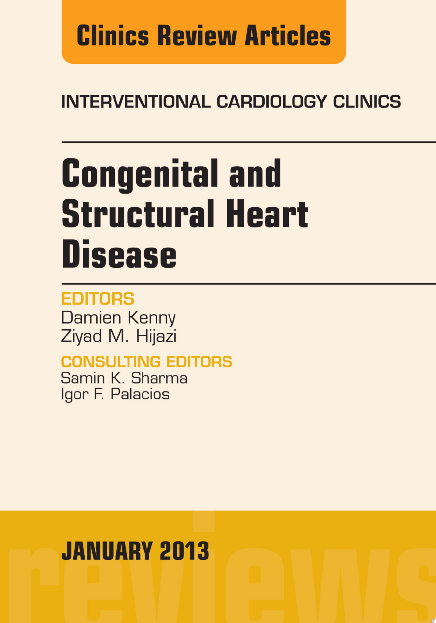 Congenital and Structural Heart Disease, An Issue of Interventional Cardiology Clinics