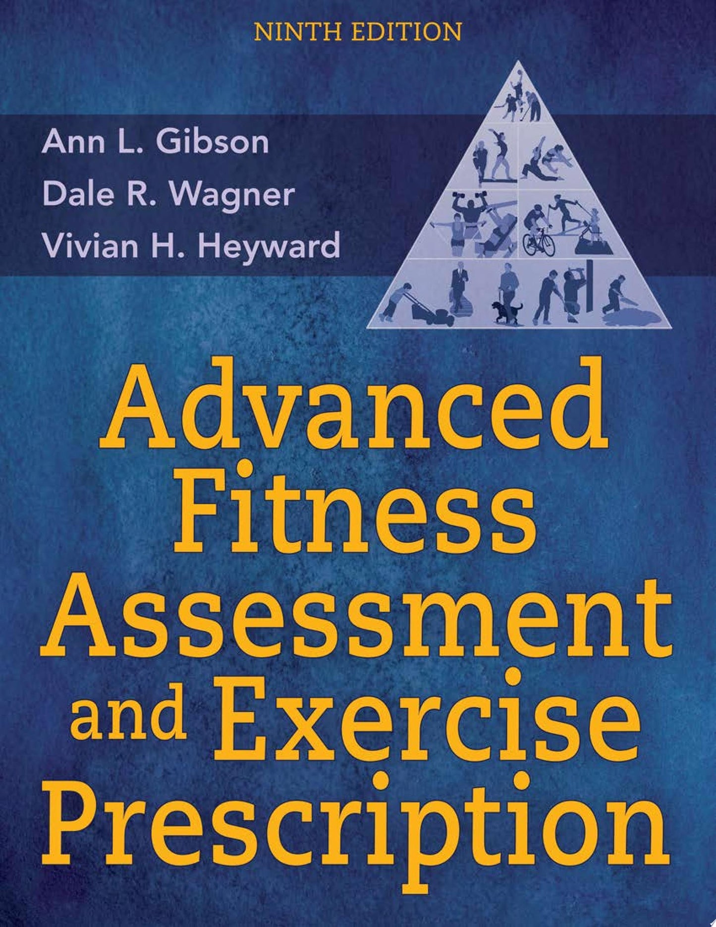 Advanced Fitness Assessment and Exercise Prescription, 9th Edition